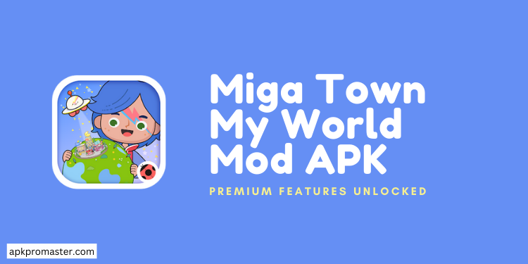 Miga Town My World Mod APK (Naka-unlock na Menu)