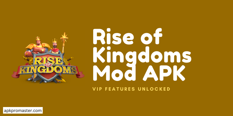 rise of kingdoms mod apk