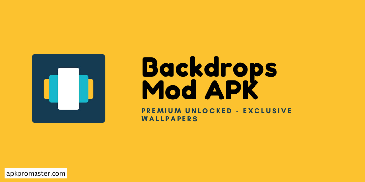 Backdrops MOD APK Download [Premium Unlocked]