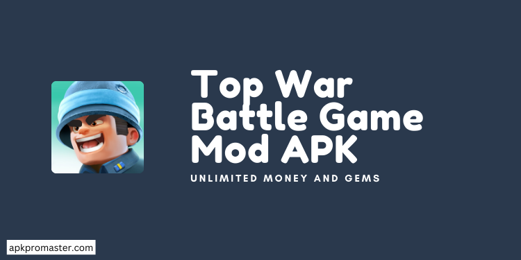 Top War Battle Game MOD APK Uang dan Permata Tanpa Batas