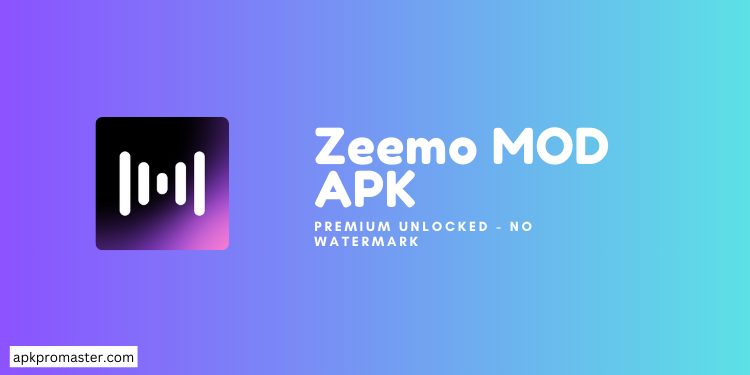 Zeemo MOD APK Download (Premium Unlocked/ No Watermark)