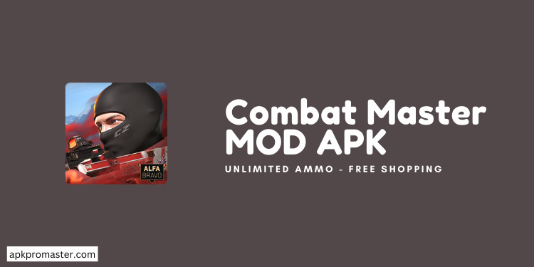 Combat Master MOD APK (Unlocked Everything, Unlimited Ammo)