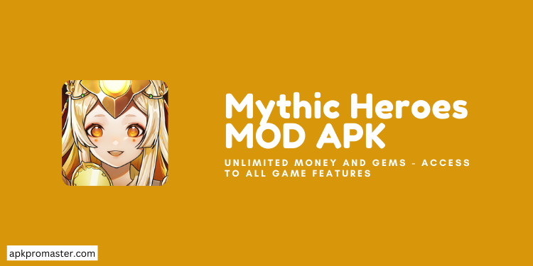 Mythic Heroes MOD APK (Unlimited Money and Gems)