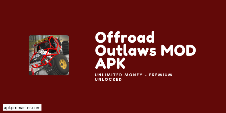 Offroad Outlaws MOD APK (Unlimited Money) Latest Version