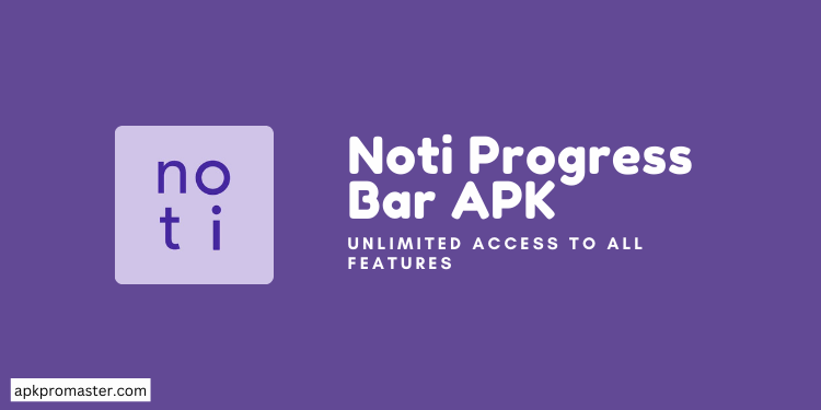 Noti Progress Bar APK Free Download (Latest Version)