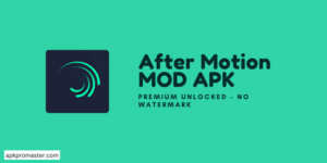 After Motion Z MOD APK Latest Version (Pro Unlocked)