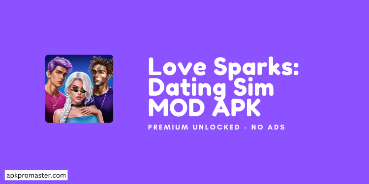 Love Sparks MOD APK (VIP Unlocked, Unlimited Gems)