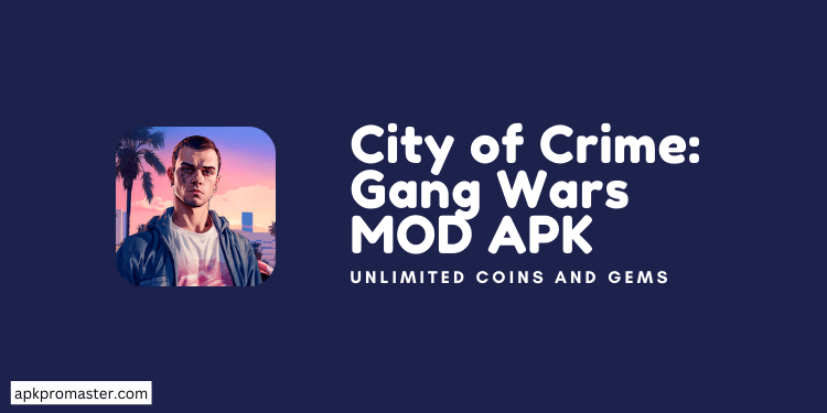 City of Crime MOD APK