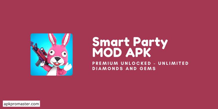 Smash Party MOD APK